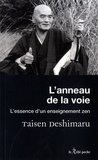 Taisen Deshimaru - L'anneau de la voie - L'essence d'un enseignement zen.