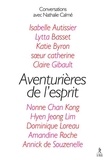 Nathalie Calmé - Aventurières de l'esprit - Dix femmes remarquables.