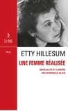 Dominique Blain - Etty Hillesum - Une femme réalisée. Sensualité et compassion.