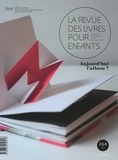 Jacques Vidal-Naquet - La revue des livres pour enfants N° 264, avril 2012 : Aujourd'hui l'album ?.