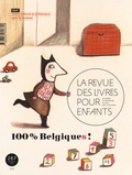 Marie Lallouet et Bruno Racine - La revue des livres pour enfants N° 287, février 2016 : 100 % Belgique(s).