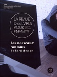Marie Lallouet - La revue des livres pour enfants N° 305, février 2019 : Les nouveaux contours de la violence.