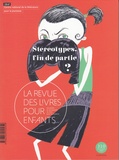 Marie Lallouet - La revue des livres pour enfants N° 310, février 2020 : Stéréotypes, fin de partie ?.