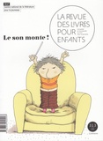 Anne Blanchard - La revue des livres pour enfants N° 313, juillet 2020 : Le son monte !.