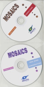  Docéo - Anglais Mosaics - Corrections ; Oral Work - Conversations. 1 Cédérom + 1 CD audio
