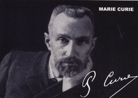 Marie Curie - Pierre Curie.
