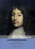 Alain Mazère - La Rochefoucauld - Le duc rebelle.