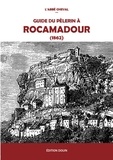 Cheval L'abbe - Guide du pèlerin à Rocamadour (1862).