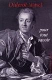 Jean-Claude Grosse - Diderot pour tout savoir.