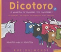Sebastian Garcia Schnetzer - Dicotoro 2 - Le nouveau dictionnaire des contraires en français, en anglais, en espagnol... et en taureau.