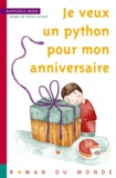 Raphaële Frier - Je veux un python pour mon anniversaire.