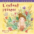 René Guy Cadou et Solenn Larnicol - L'enfant précoce.