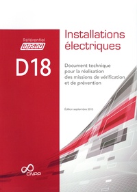  APSAD - Référentiel APSAD D18 Installations électriques - Document technique pour la réalisation des missions de vérification et de prévention.