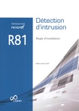  CNPP - Référentiel APSAD R81 Détection d'intrusion - Règle d'installation.