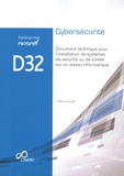  APSAD - Référentiel APSAD D32 Cybersécurité - Document technique pour l'installation de systèmes de sécurité ou de sûreté sur un réseau informatique.