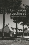 Jean-Yves Meslé et Marc Pottier - Les maisons suédoises de la Reconstruction en Normandie.