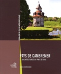 Yannick Lecherbonnier et Emmanuel Luis - Pays de Cambremer - Tome 1, Architectures en Pays d'Auge.