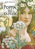 Joëlle Delacroix - Poppa de Bayeux.