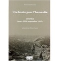 Henri Charbonnier - Une honte pour lhumanité - Journal (mars 1916-septembre 1917).