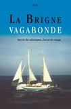  Zoé - La Brigne vagabonde - Vers les îles atlantiques, Zoé est du voyage.