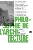Ludger Schwarte - Philosophie de l'architecture.