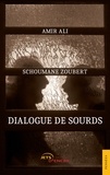Amir Ali et Schoumane Zoubert - Dialogue de sourds.