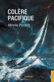 Mireille Pandolfi - Colère Pacifique.