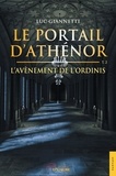 Luc Giannetti - Le Portail d'Athénor - Tome 2 : L'Avènement de l'Ordinis.