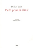 Michel Koch - Piété pour la chair.