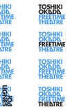 Toshiki Okada - Freetime.