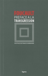 Michel Foucault - Préface à la transgression.