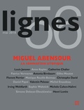 Michèle Cohen-Halimi et Sophie Wahnich - Lignes N° 56, mai 2018 : Miguel Abensour - La sommation utopique.