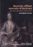 Anne-Marie Cocula - Secrets d'Etat, secrets d'alcôves - Des Valois aux Bourbons : récits de Cour.