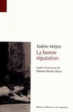 Valérie Mréjen - La bonne réputation - A partir d'une oeuvre de Manuel Alvarez Bravo.