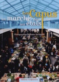 Eric Audinet - Les Capus, un marché dans tous ses états.