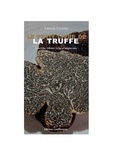 Laurent Croizier - Le petit livre de la truffe.