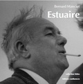 Bernard Manciet - Estuaire / Estuari.