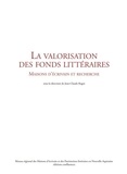 Jean-Claude Ragot - La valorisation des fonds littéraires - Maisons d'écrivain et recherche.