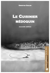 Christian Coulon - Le cuisinier médoquin.