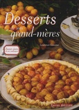 Laurence Giaume et Michel Barberousse - Desserts de nos grands-mères.