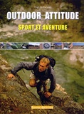 Hugh McManners - Outdoor Attitude - Sport et aventure.