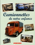 Francis Dréer - Camionnettes de notre enfance - 1945-1975.