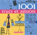 Esme Floyd - 1001 trucs et astuces pour dépenser moins.