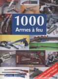 Hans G. Isenberg et Reinhard Klein - 1000 Armes à feu.