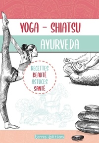 Marie-Paule Zierski - Yoga, Shiatsu, Ayurvéda.