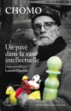 Laurent Danchin - Chomo - Un pavé dans la vase intellectuelle.