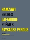 Raghda Hamzawi et Gérard Laffargue - Paysages perdus.