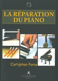 Carl-Johan Forss - La réparation du piano.