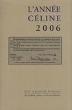 Gaël Richard et Henri Godard - L'année Céline 2006 : .