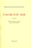 Edmond de Goncourt et Jules de Goncourt - L'art du XVIIIe siècle - 2 volumes.